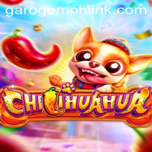 CHILIHUAHUA: A Unique Gaming Experience Enhanced by Garo Gem Login