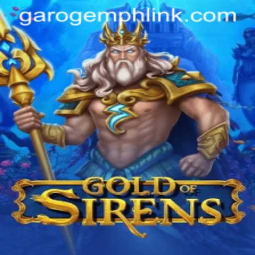 Explore the Enchanting World of GoldofSirens: The Ultimate Adventure Game