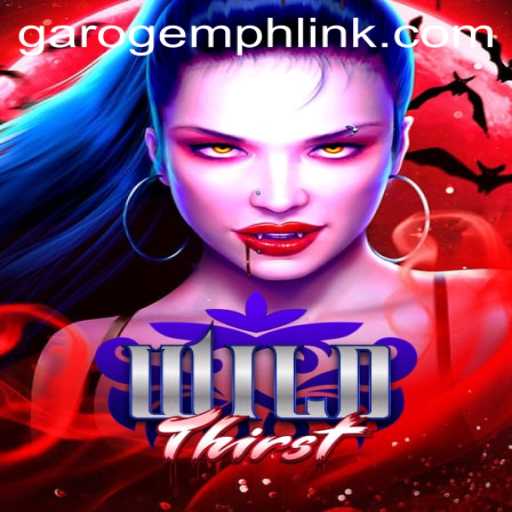Discover the Thrilling Adventure of WildThirst and Mastering the Garo Gem Login
